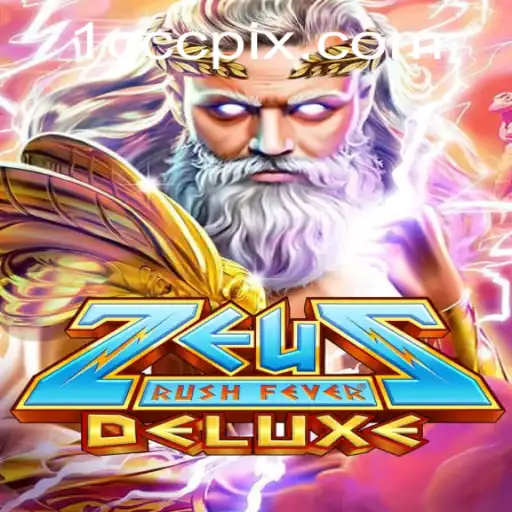 ZeusRushFeverDeluxe: Domine o Olimpo com Estratégia e Agilidade